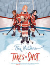 Cover image for Bea Mullins Takes a Shot